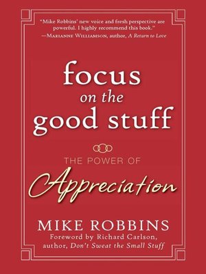 cover image of Focus on the Good Stuff
